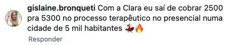 Gislaine relata que passou a cobrar de 2.500 para 5.300 reais em seu processo terapêutico