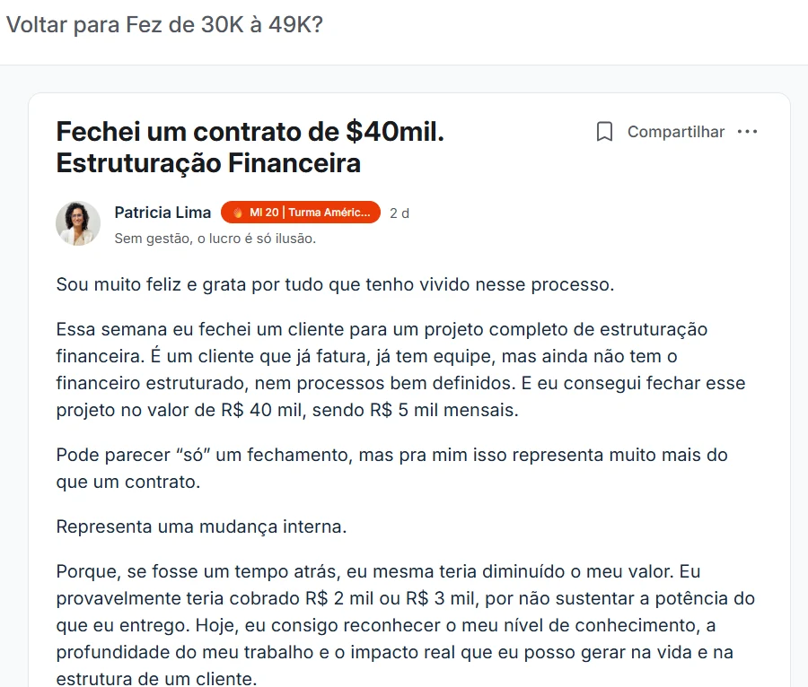 Patricia relata um contrato de 40 mil reais para estruturação financeira, com mensalidade de 5 mil reais